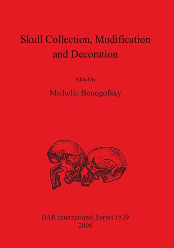 Skull Collection Modification And Decoration Michelle Bonogofsky