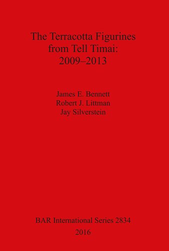 The Terracotta Figurines From Tell Timai 20092013 James E Bennett