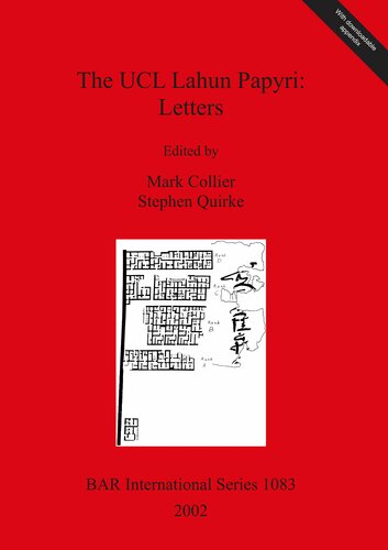 The Ucl Lahun Papyri Letters Mark Collier Stephen Quirke