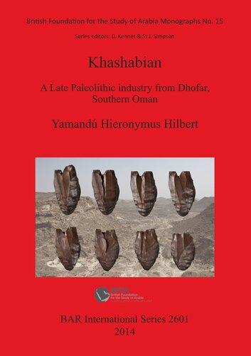 Khashabian A Late Paleolithic Industry From Dhofar Southern Oman Yamand Hieronymus Hilbert