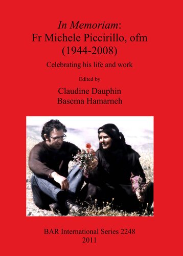 In Memoriam Fr Michele Piccirillo Ofm 19442008 Celebrating His Life And Work Claudine Dauphin