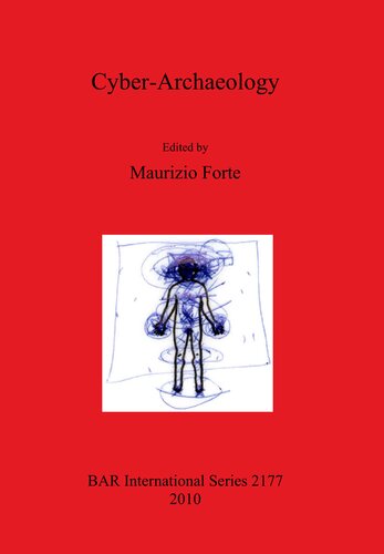 Cyberarchaeology Maurizio Forte Editor