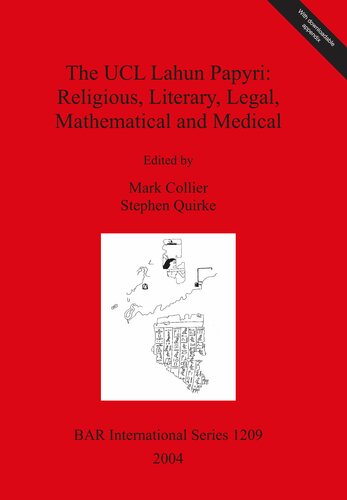 The Ucl Lahun Papyri Religious Literary Legal Mathematical And Medical Mark Collier