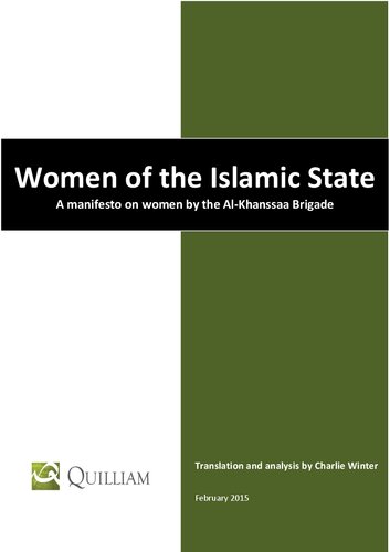 Women Of The Islamic State A Manifesto On Women By The Alkhanssaa Brigade Trans Charlie Winter