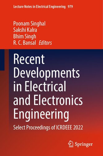 Recent Developments In Electrical And Electronics Engineering Select Proceedings Of Icrdeee 2022 Poonam Singhal