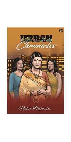 Urban Chronicles 1 Nita Bajoria