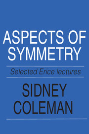 Aspects Of Symmetry 1988th Edition Sidney Coleman
