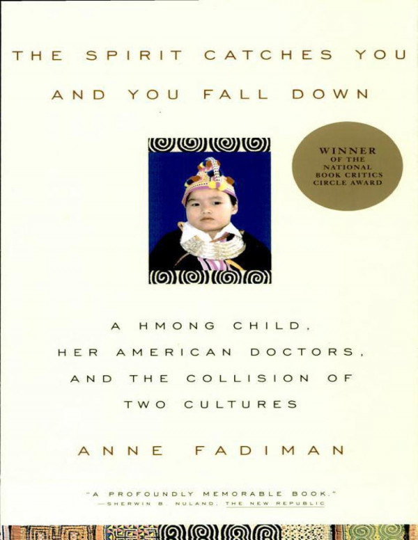 The Spirit Catches You And You Fall Down Anne Fadiman