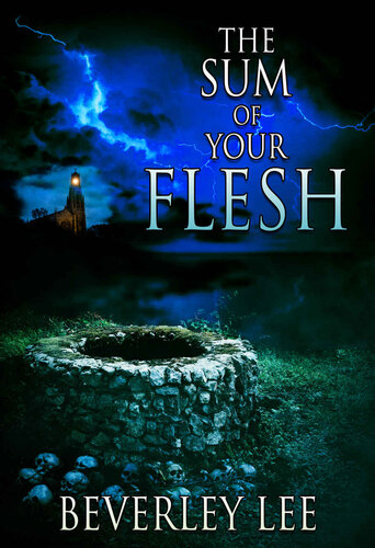 The Sum Of Your Flesh Beverley Lee