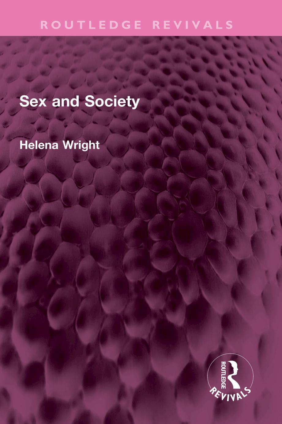 Sex And Society Helena Wright