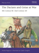 The Dacians And Getae At War 4th Century Bc 2nd Century Ad Andrei Pogacias