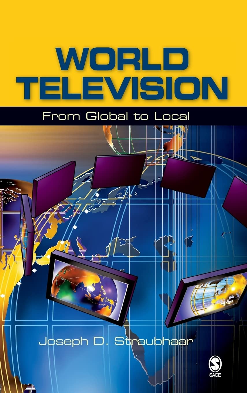 World Television From Global To Local Joseph D Straubhaar