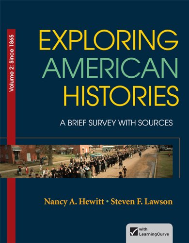Exploring American Histories Volume 2 A Brief Survey With Sources Nancy A Hewitt