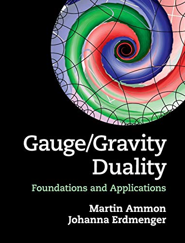 Gaugegravity Duality Foundations And Applications Martin Ammon