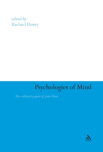 Psychologies Of Mind The Collected Papers Of John Maze Rachael Henry Ed