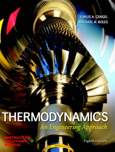 Instructor Solutions Manual For Thermodynamics An Engineering Approach 8th Yunus A Engel
