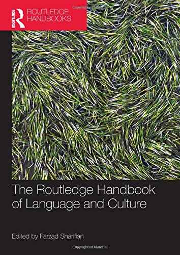 The Routledge Handbook Of Language And Culture 1st Edition Farzad Sharifian
