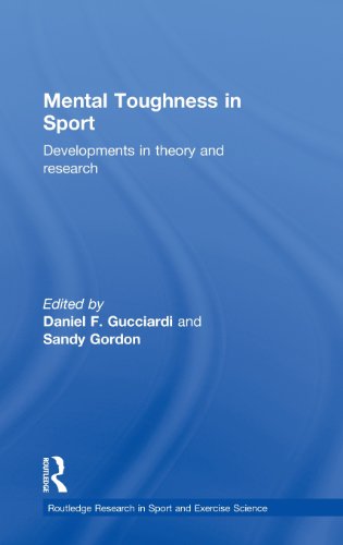 Mental Toughness In Sport Developments In Theory And Research 1st Edition Daniel Gucciardi