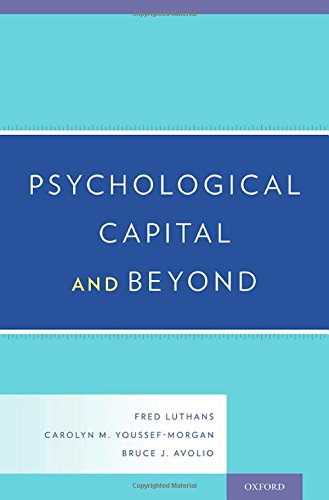 Psychological Capital And Beyond 1st Edition Fred Luthans Carolyn M Youssefmorgan