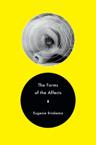 The Forms Of The Affects Eugenie Brinkema