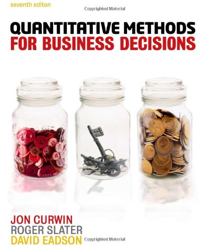Quantitative Methods For Business Decisions 7th Revised Edition Roger Slater