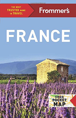 Frommers France 23th Edition Margie Rynn Lily Heise Tristan Rutherford