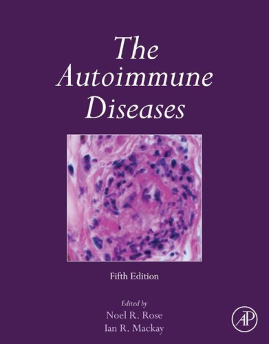 The Autoimmune Diseases 5th Edition Ian R Mackay Noel R Rose