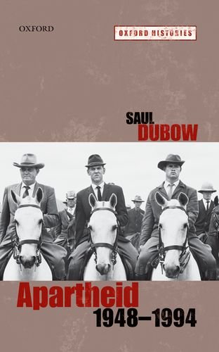 Apartheid 19481994 1st Saul Dubow
