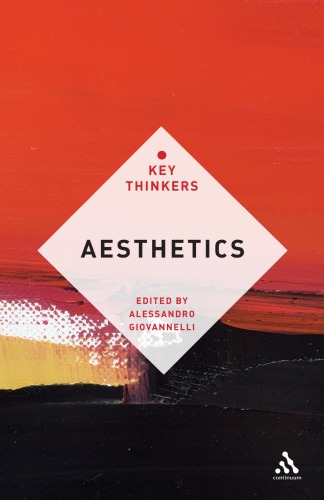 Aesthetics The Key Thinkers 1st Edition Alessandro Giovannelli