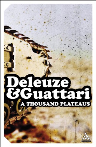 A Thousand Plateaus Gilles Deleuze Felix Guattari
