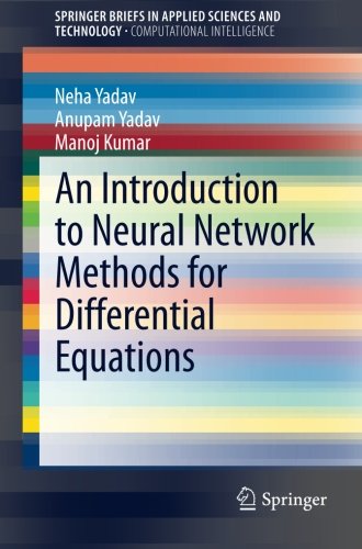 An Introduction To Neural Network Methods For Differential Equations 1st Edition Neha Yadav