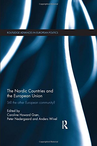 The Nordic Countries And The European Union Still The Other European Community Caroline Howard Grn