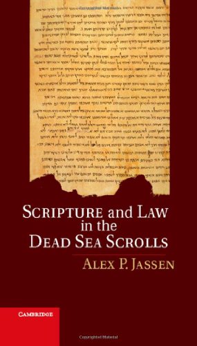 Scripture And Law In The Dead Sea Scrolls Alex P Jassen