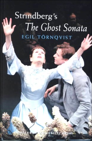 Strindbergs The Ghost Sonata 1st Edition Egil Tornqvist