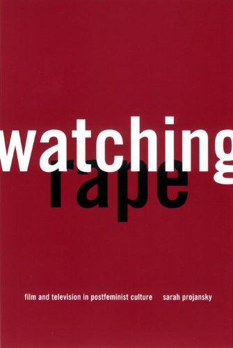 Watching Rape Film And Television In Postfeminist Culture Sarah Projansky