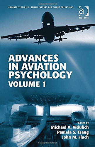 Advances In Aviation Psychology Michael A Vidulich