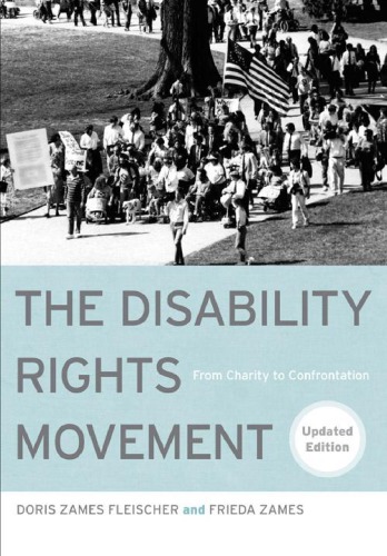The Disability Rights Movement From Charity To Confrontation Updated Ed Doris Zames Fleischer And Frieda Zames