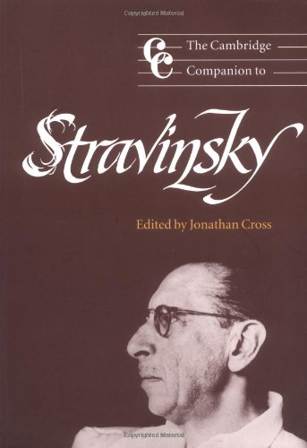 The Cambridge Companion To Stravinsky Jonathan Cross