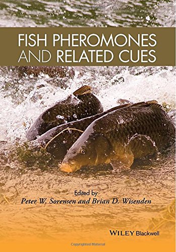 Fish Pheromones And Related Cues 1st Edition P W Sorensen Brian D Wisenden