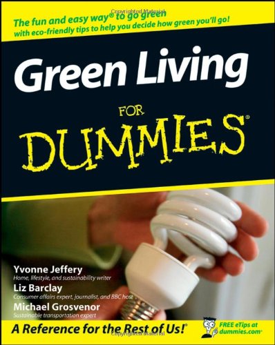 Green Living For Dummies 1st Edition Yvonne Jeffery Liz Barclay