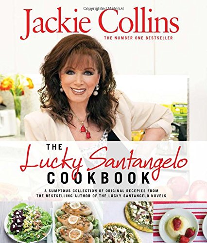 The Lucky Santangelo Cookbook Jackie Collins