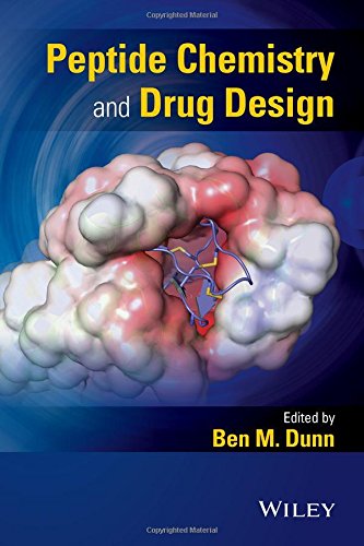 Peptide Chemistry And Drug Design 1st Edition Ben M Dunn