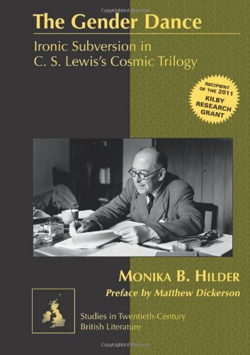 The Gender Dance Ironic Subversion In C S Lewiss Cosmic Trilogy Monika B Hilder