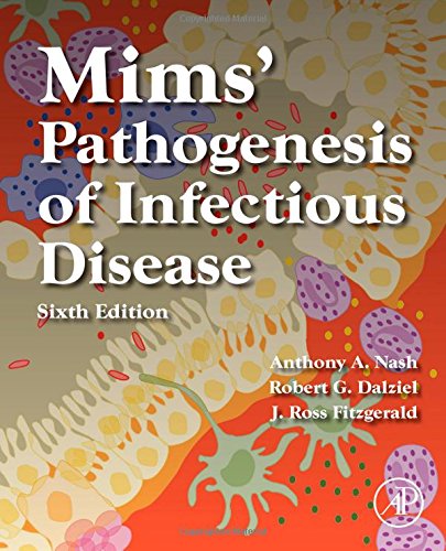 Mims Pathogenesis Of Infectious Disease 6th Edition Anthony A Nash
