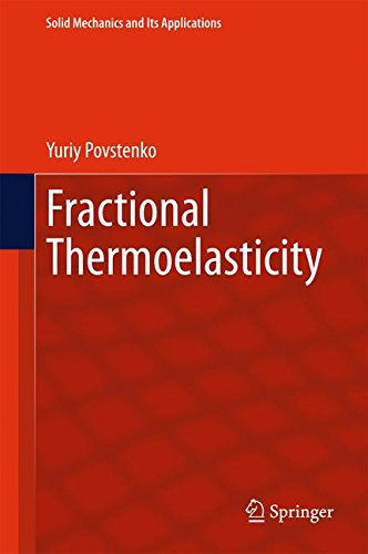Fractional Thermoelasticity 1st Edition Yuriy Povstenko Auth