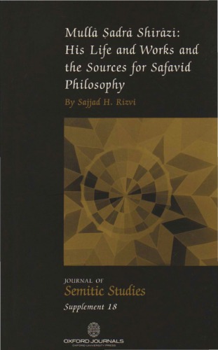Mull Adr Shraz His Life And Works And The Sources For Afavid Philosophy Sajjad H Rizvi