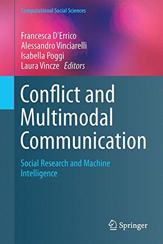 Conflict And Multimodal Communication Social Research And Machine Intelligence 1st Edition Francesca Derrico