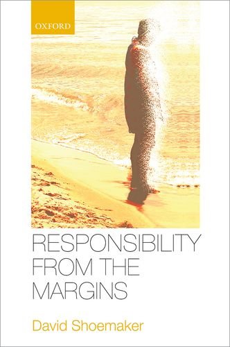Responsibility From The Margins 1st Edition David Shoemaker