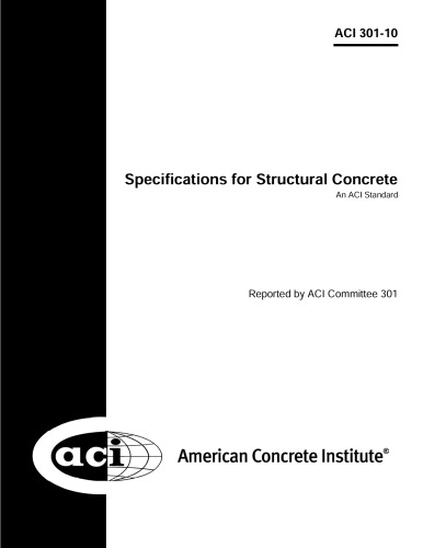 Aci 30110 Specifications For Structural Concrete Aci Committee 301