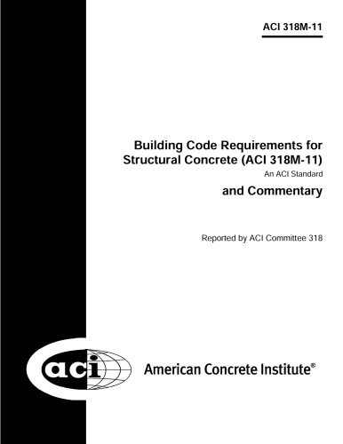 Aci 318m11 Metric Building Code Requirements For Structural Concrete And Commentary Aci Committee 318